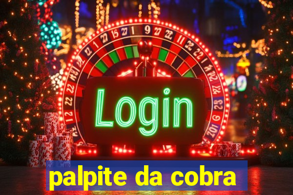 palpite da cobra